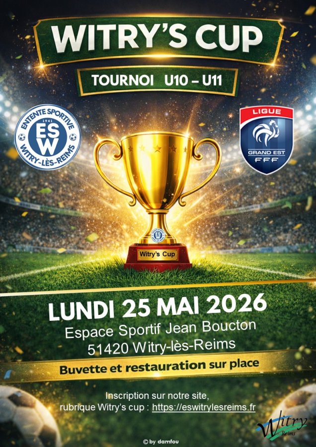 Witry's Cup 2026 - Les inscriptions sont lancées - Rendez-vous dans l'onglet "Witry's Cup"